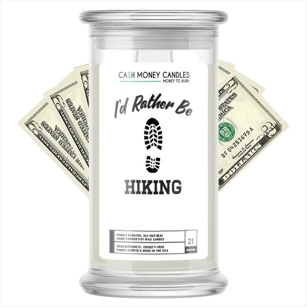 I'd rather be Hiking Cash Candles