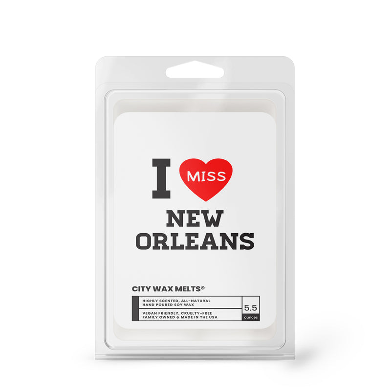 I miss New Orleans City Wax Melts
