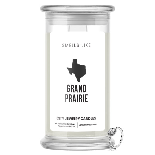 Smells Like Grand Prairie City Jewelry Candles