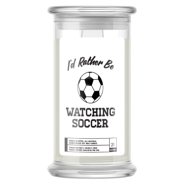 I'd rather be watching Soccer Candles