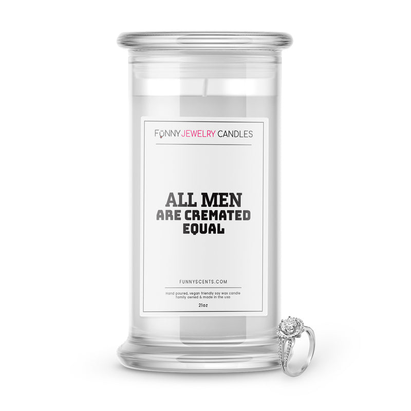 All  Men are Cremated Equal Jewelry Funny Candles