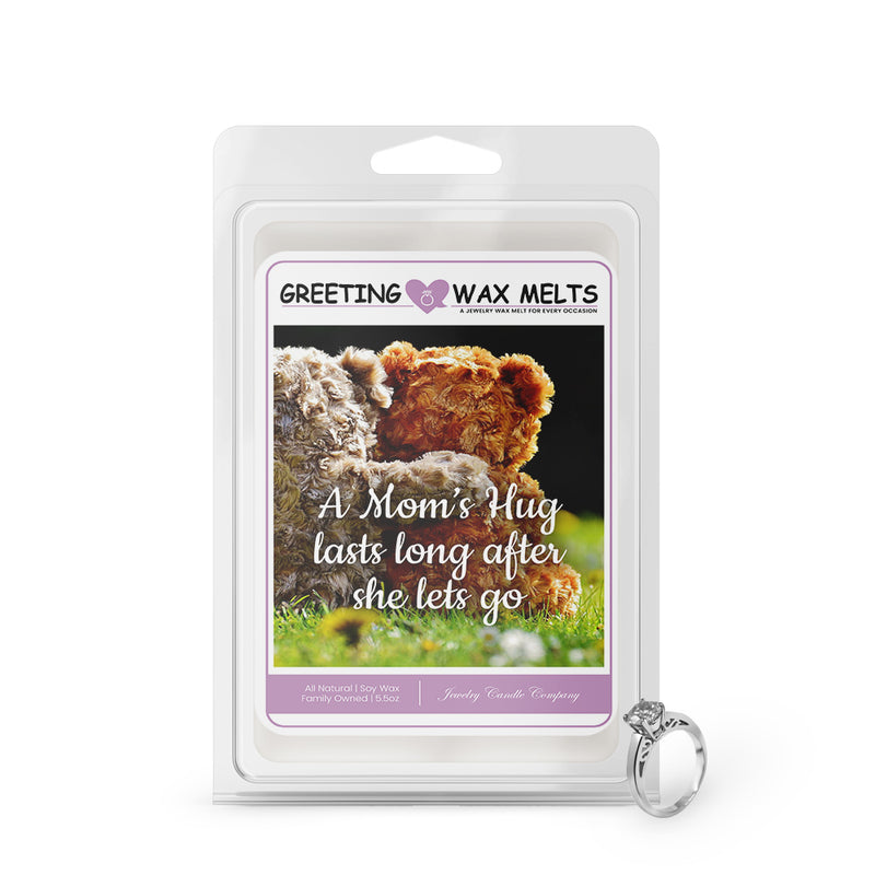 A mom's hug lasts long after she lets go Greetings Wax Melt