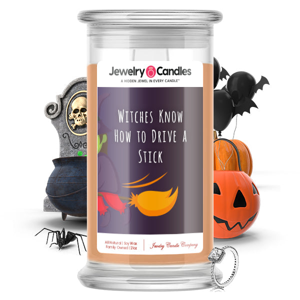 Witches know how to drive a stick Jewelry Candle