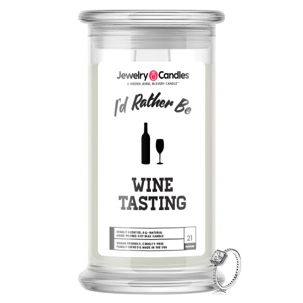 I'd rather be Wine Tasting Jewelry Candles