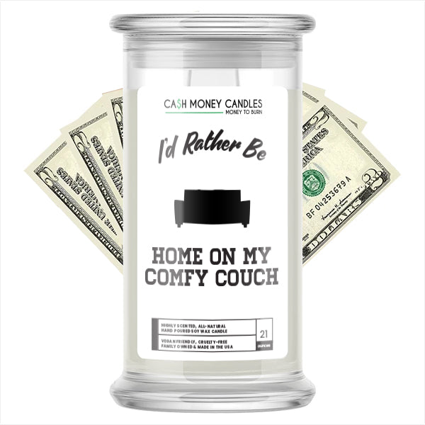 I'd rather be Home On My Comfy Couch Cash Candles