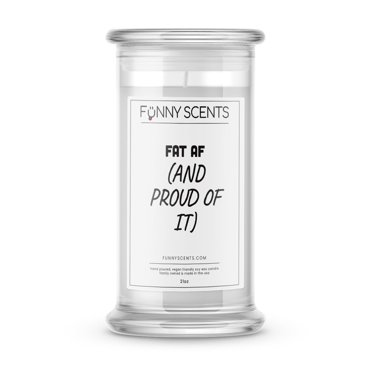 Fat AF (And Proud of It) Funny Candles