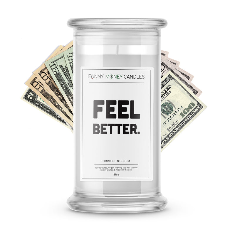 Feel Better Money Funny Candles
