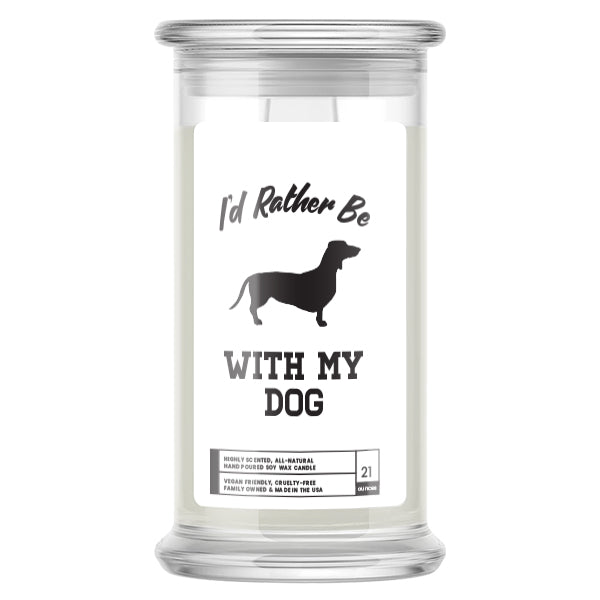 I'd rather be With My Dog Candles