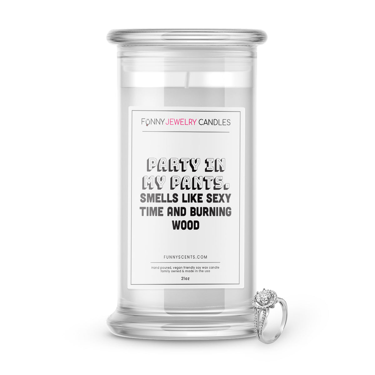 Party in My Pants. Smells Like Sexy Time and Burning Wood Jewelry Funny Candles