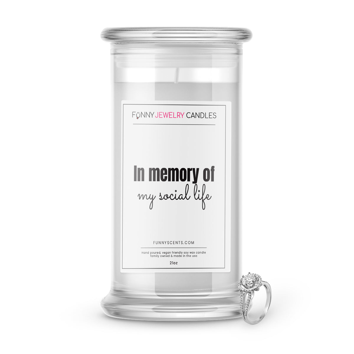 In memory of my social life Jewelry Funny Candles
