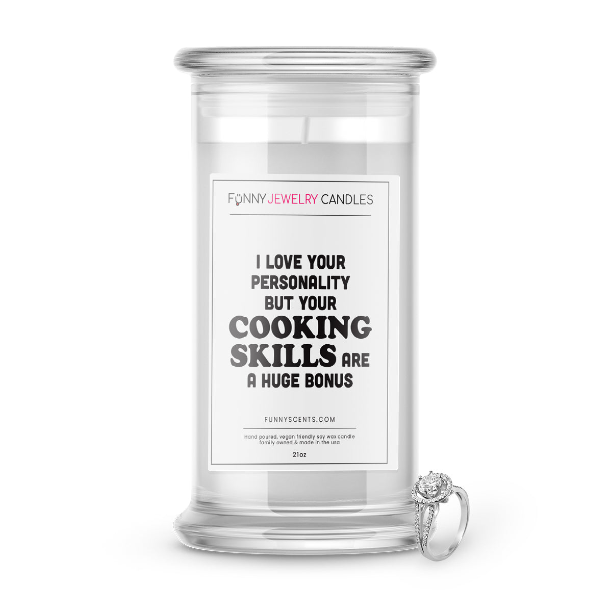 I Love Your Personality But Those Cooking Skills are  A huge Bonus Jewelry Funny Candles