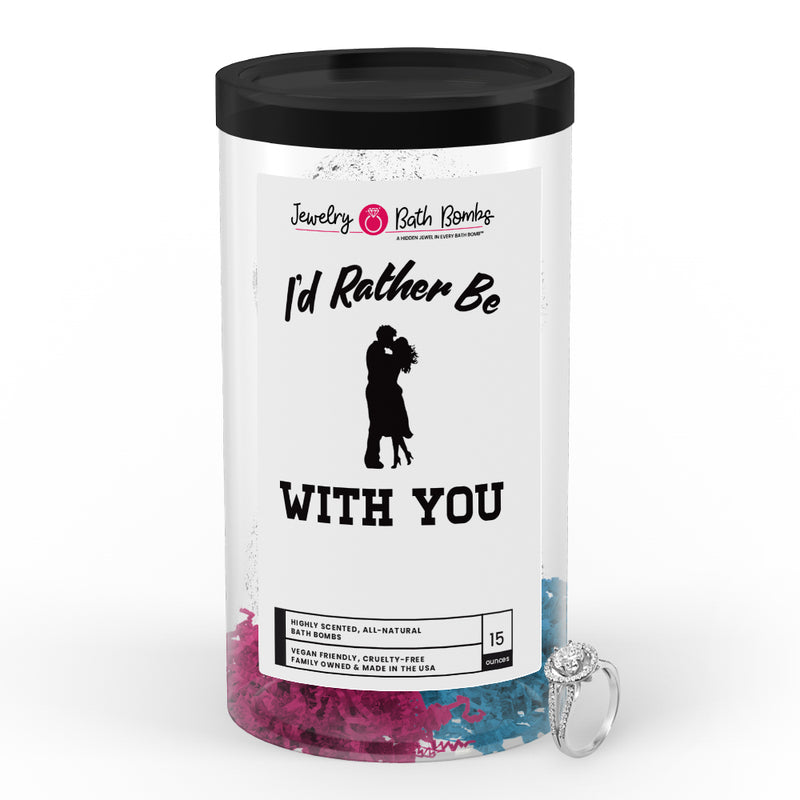 I'd rather be With You Jewelry Bath Bombs
