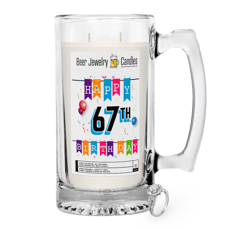 Happy 67th Birthday Beer Jewelry Candle