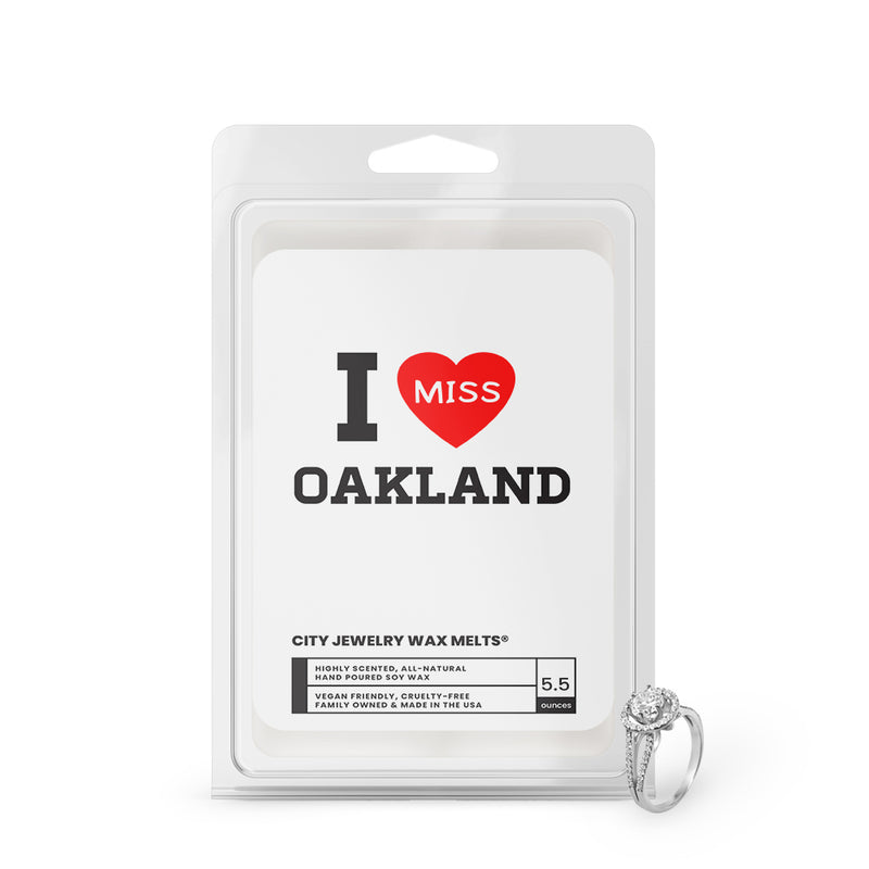I miss Oakland City Jewelry Wax Melts