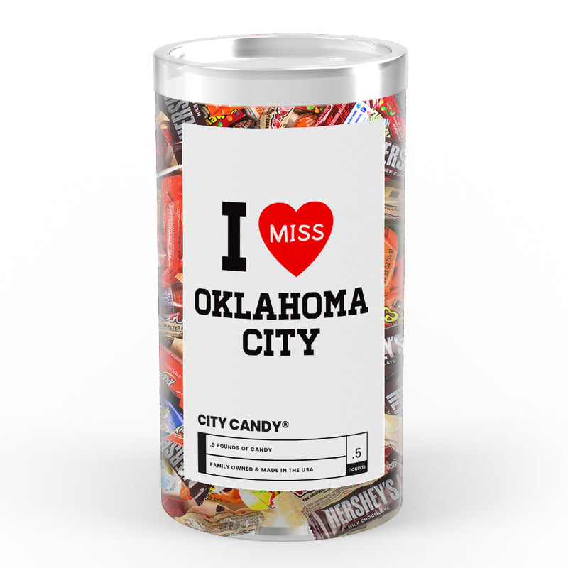I miss Oklahoma City Candy