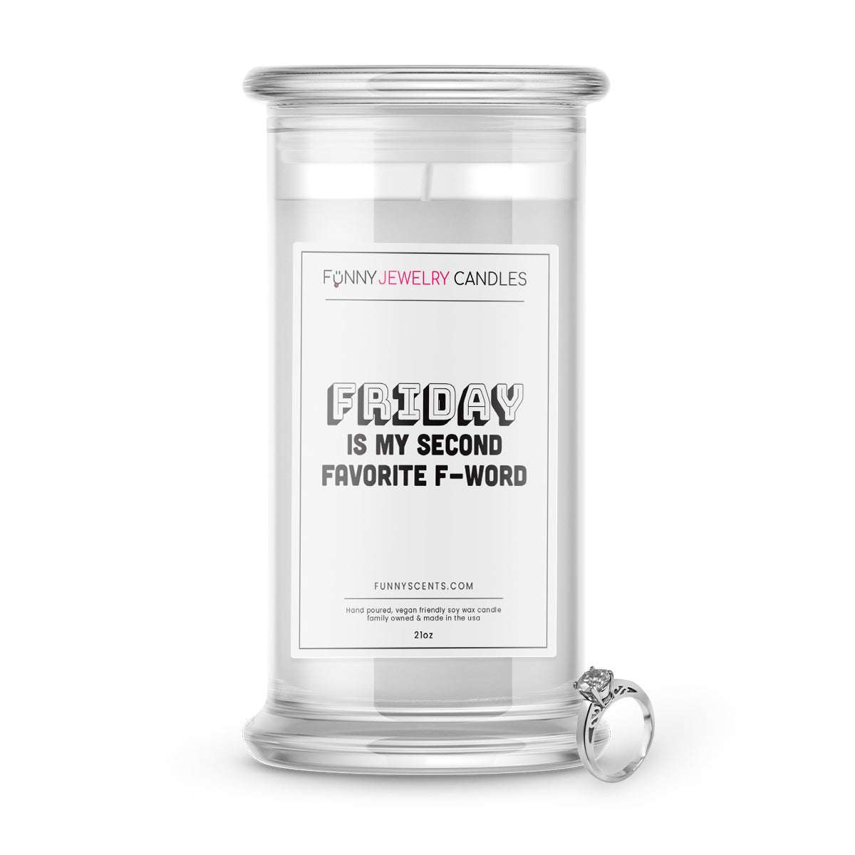 Friday IS My Second Favorite F-word Jewelry Funny Candles