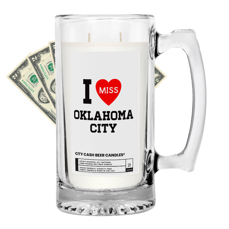 I miss Oklahoma City Cash Beer Candle