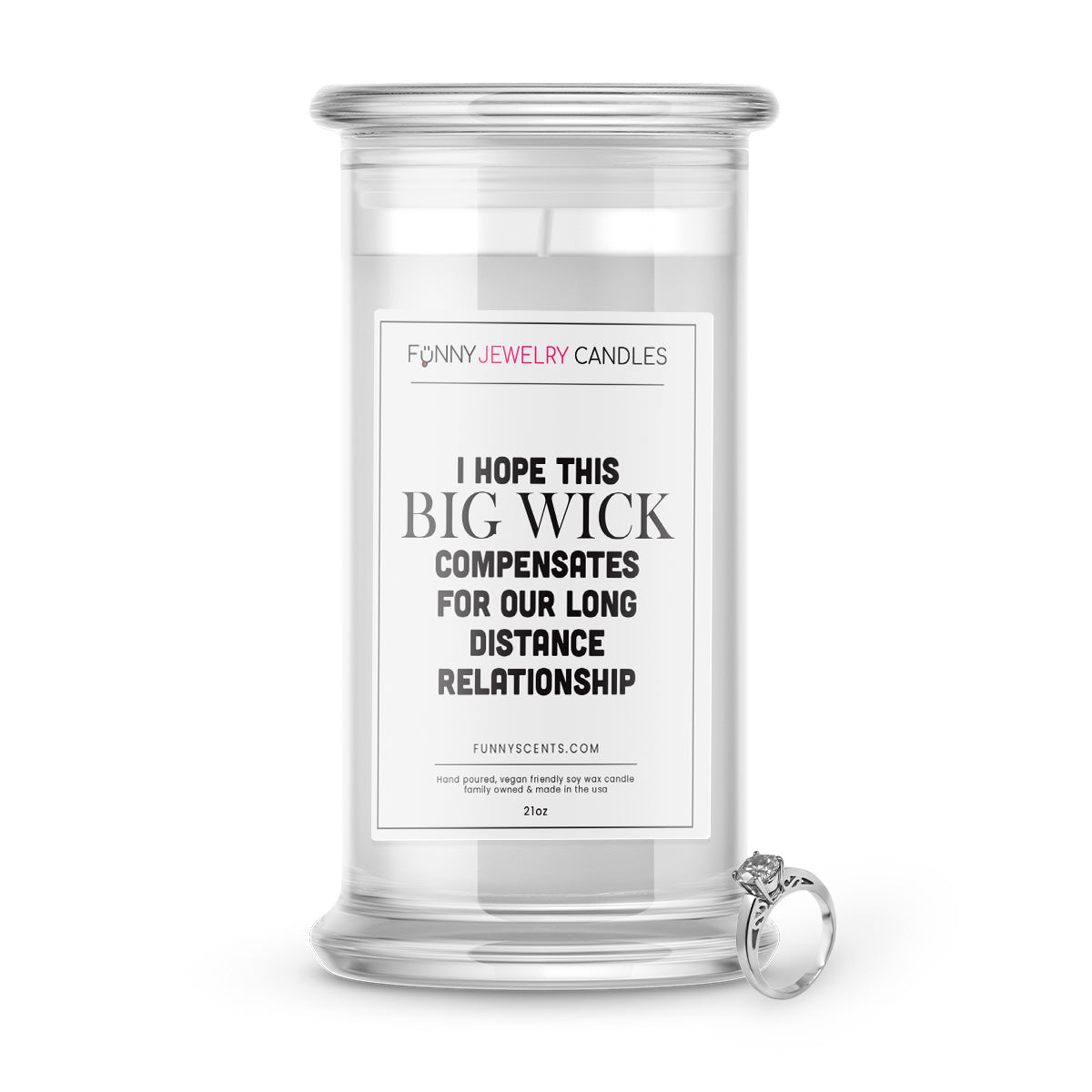 I Hope this Big Wick Compensates For Our Long Distance Relationship Jewelry Funny Candles