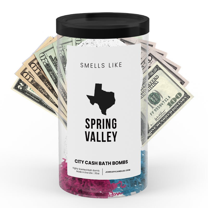 Smells Like Spring Valley City Cash Bath Bombs