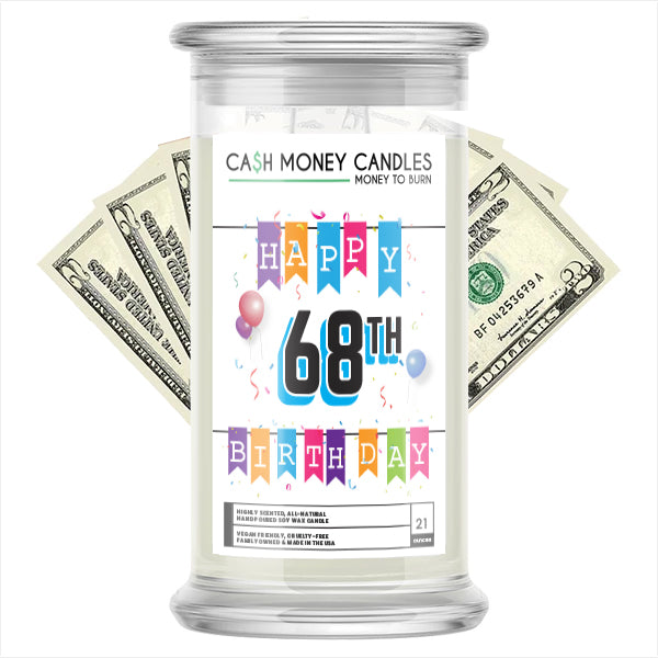 Happy 68th Birthday Cash Candle