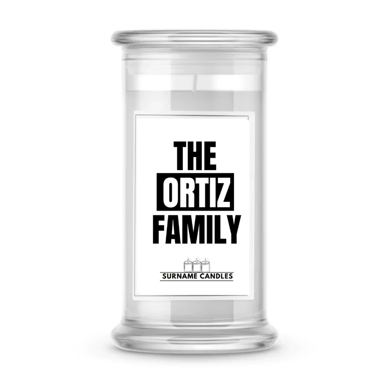 The Ortiz Family | Surname Candles