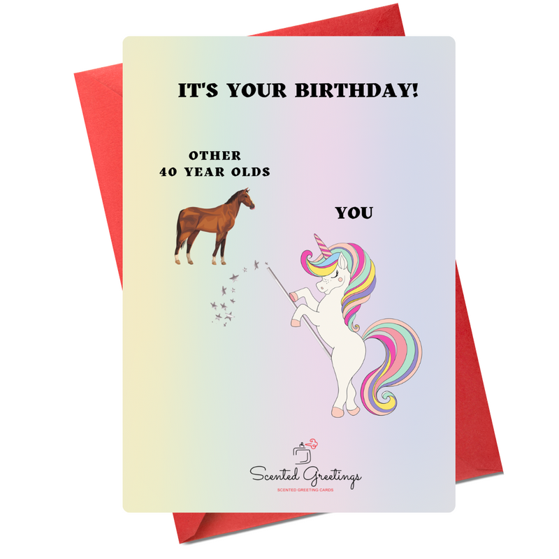 It's Your Birthday! Other 40 years old | Scented Greeting Cards