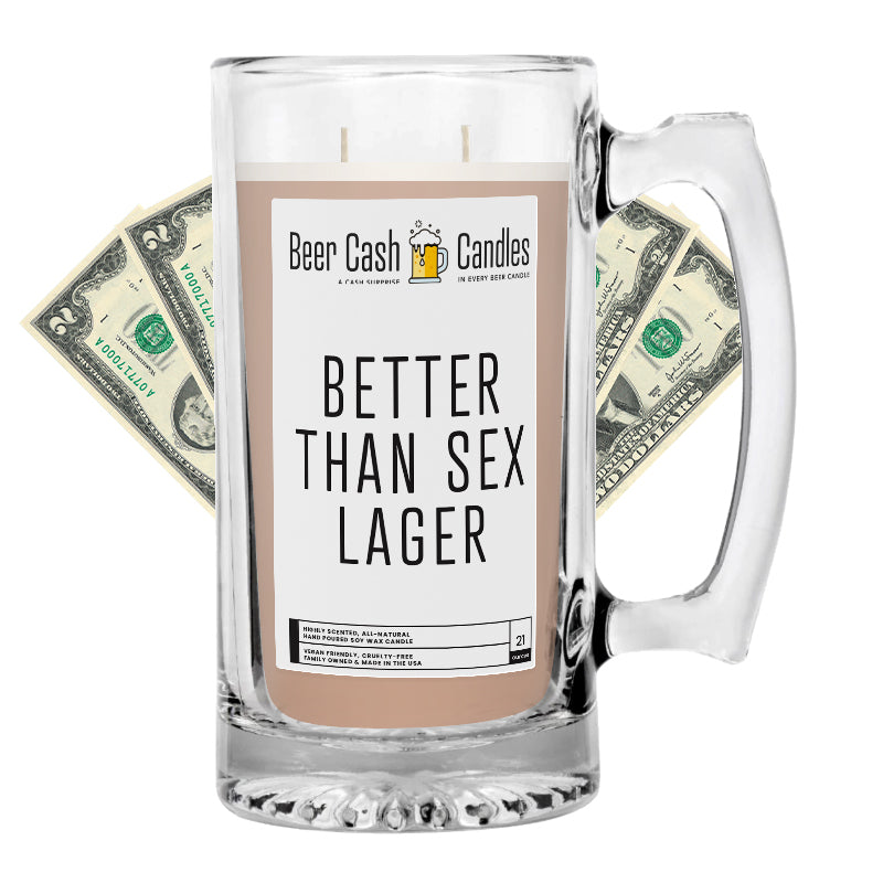 Better Than Sex Lager Beer Cash Candle
