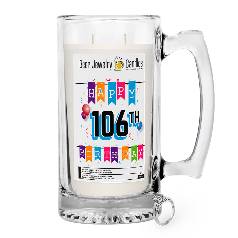 Happy 106th Birthday Beer Jewelry Candle