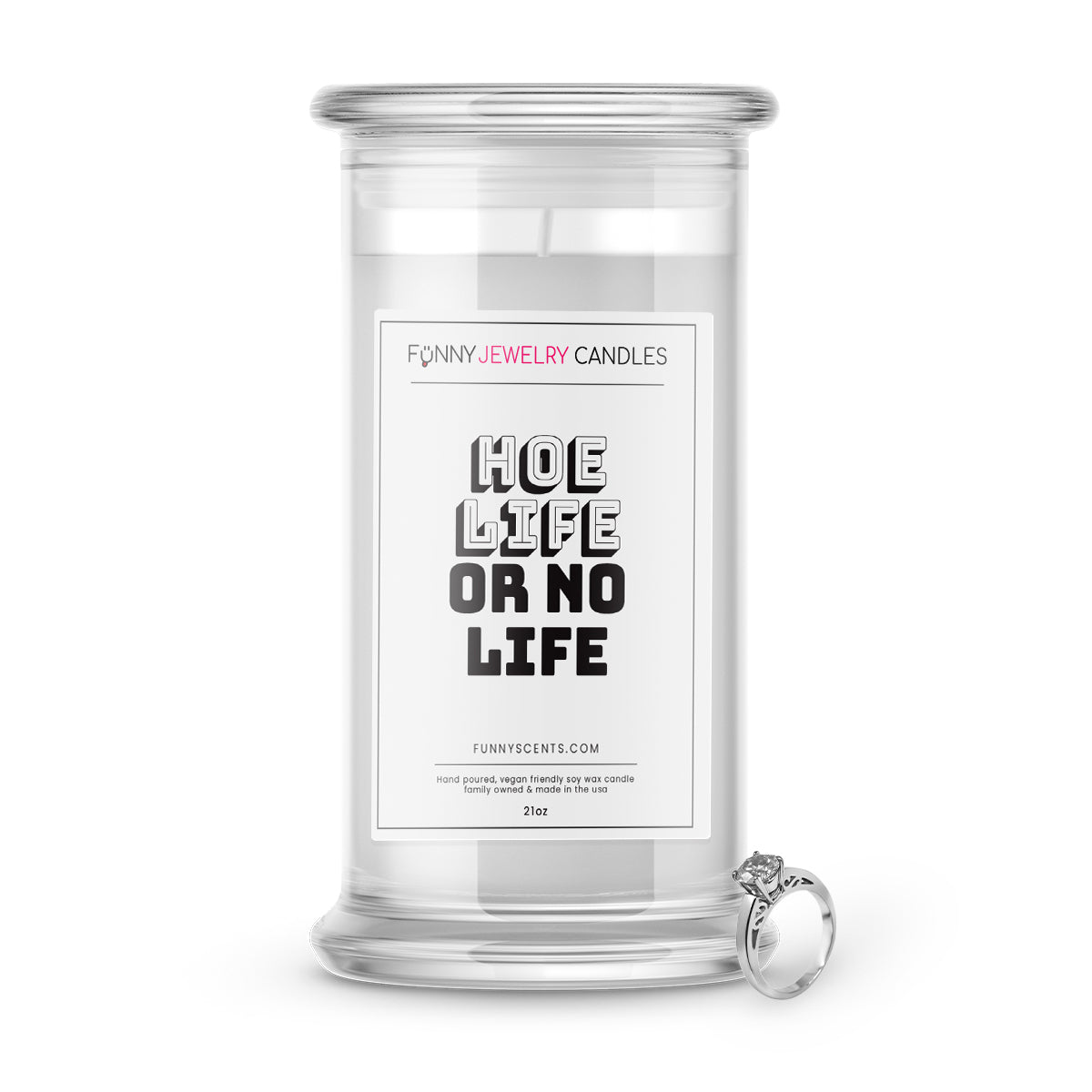 Hoe Life or No Life Jewelry Funny Candles