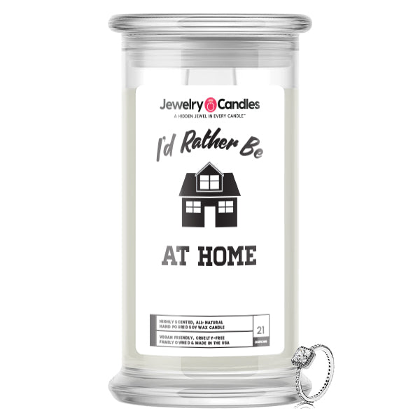 I'd rather be At Home Jewelry Candles