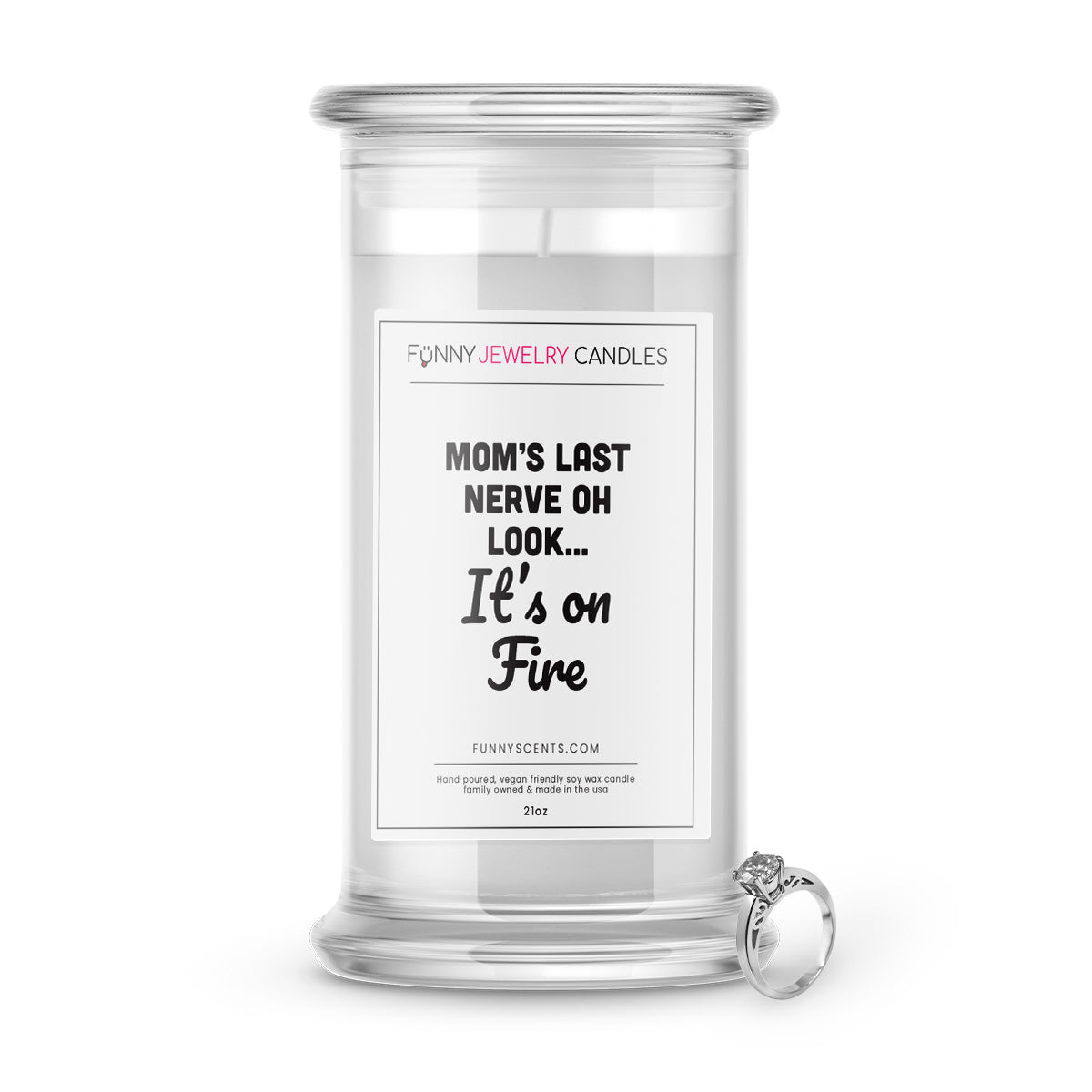 Mom's Last Nerve oh Look… It's on Fire Jewelry Funny Candles