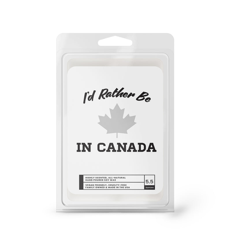 I'd rather be In Canada Wax Melts