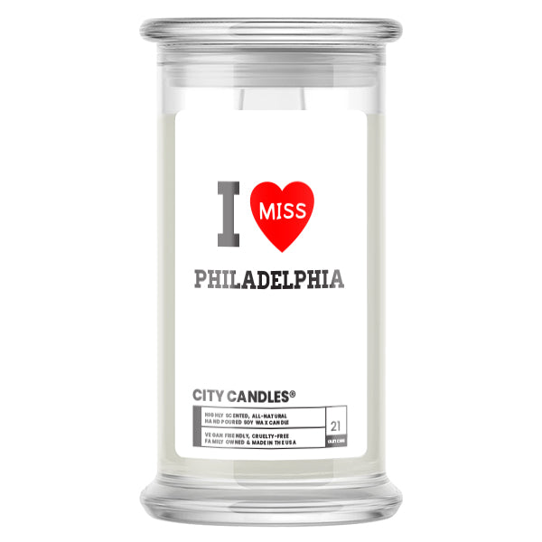I miss Philadelphia City  Candles