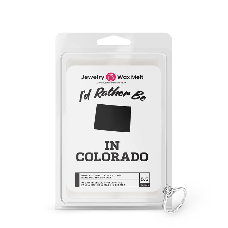 I'd rather be In Colorado Jewelry Wax Melts