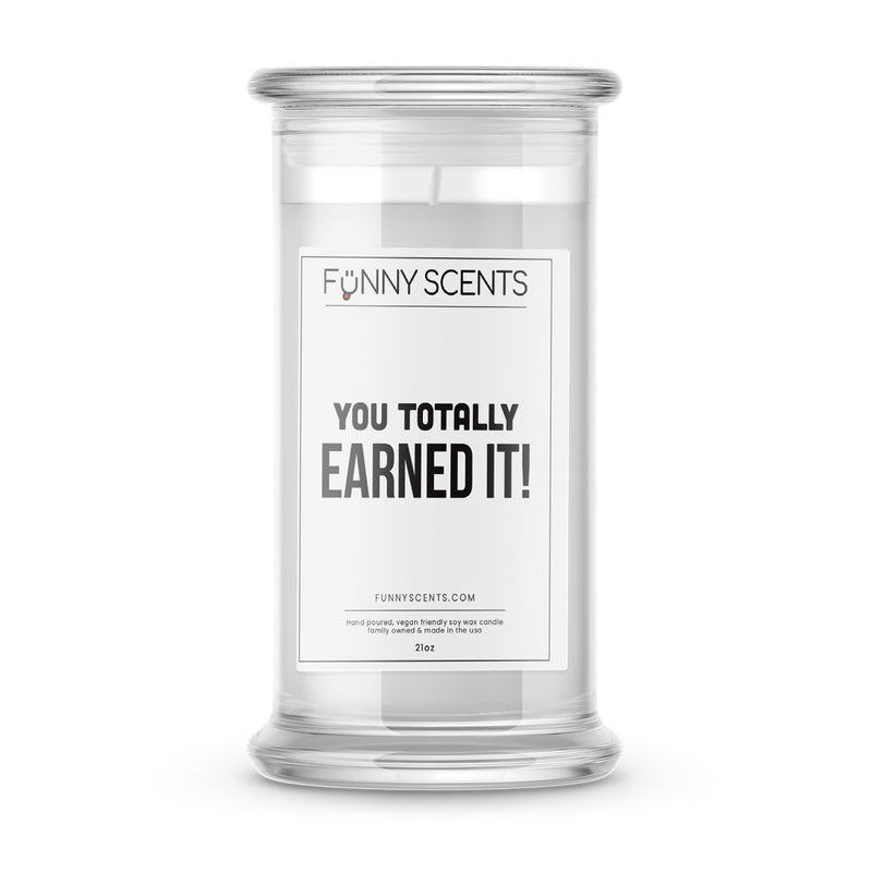You Totally Earned it! Funny Candles