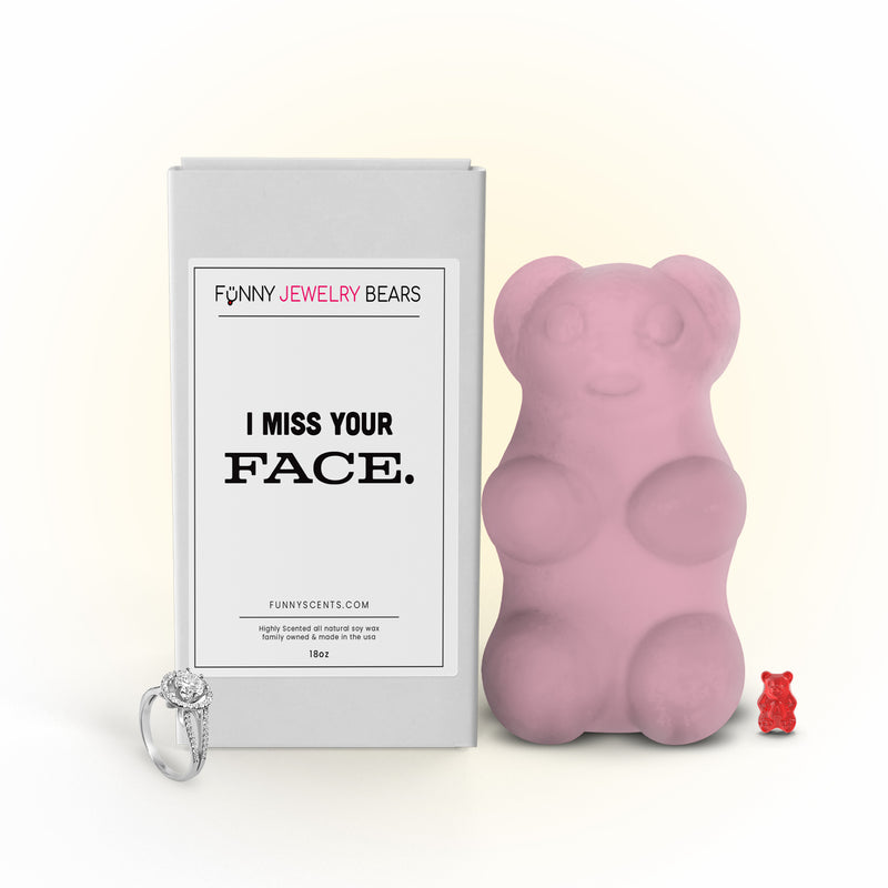 I Miss Your Face Funny Jewelry Bear Wax Melts