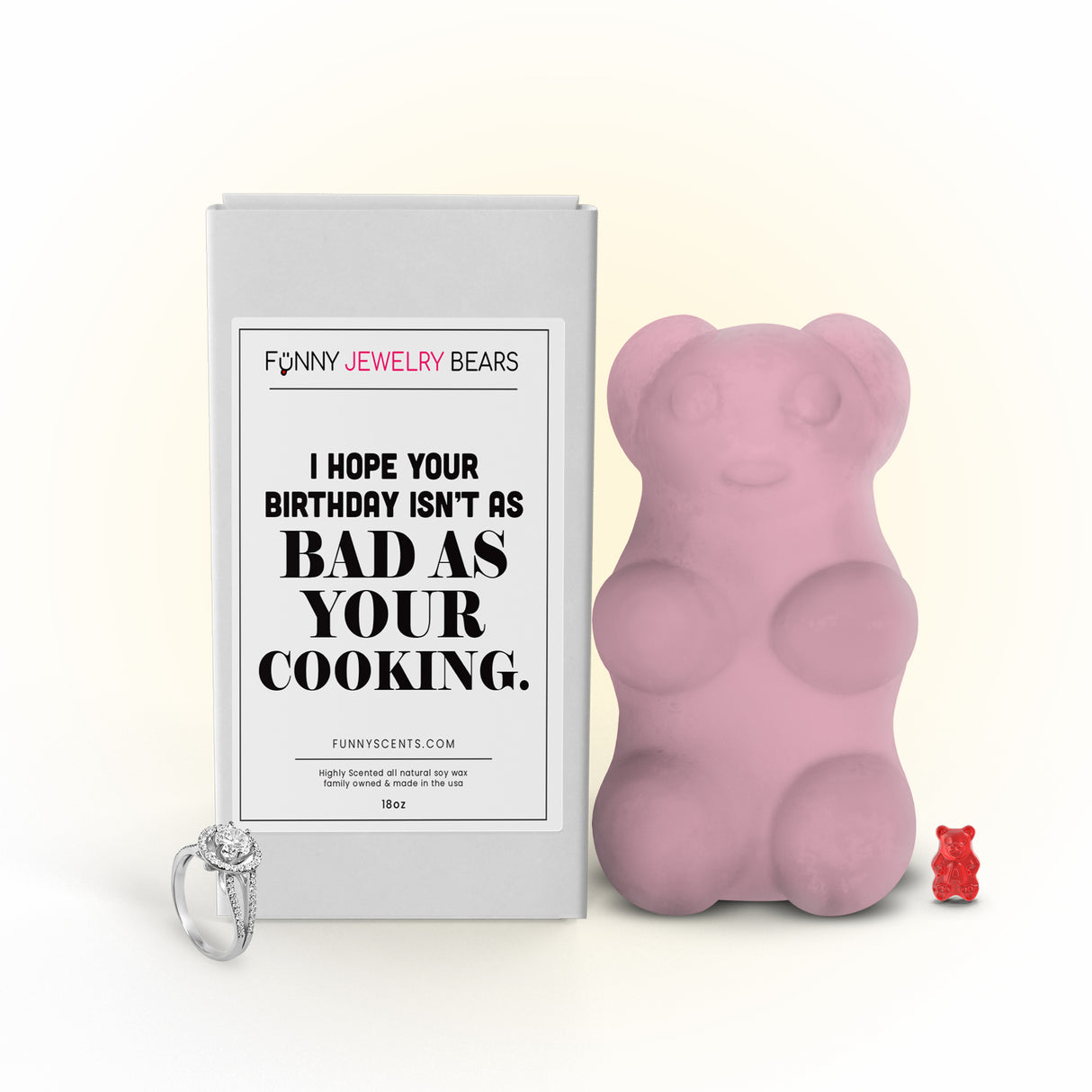 I Hope Your Birthday isn't as Bad as your Cooking Funny Jewelry Bear Wax Melts