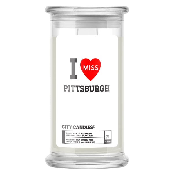 I miss Pittsburgh City  Candles