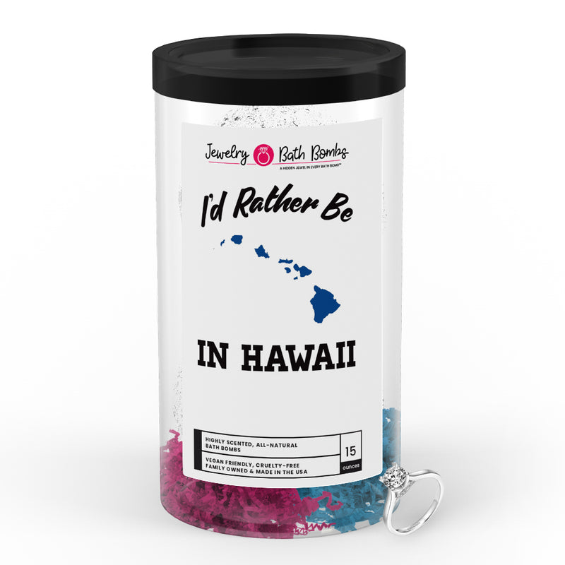 I'd rather be In Hawaii Jewelry Bath Bombs