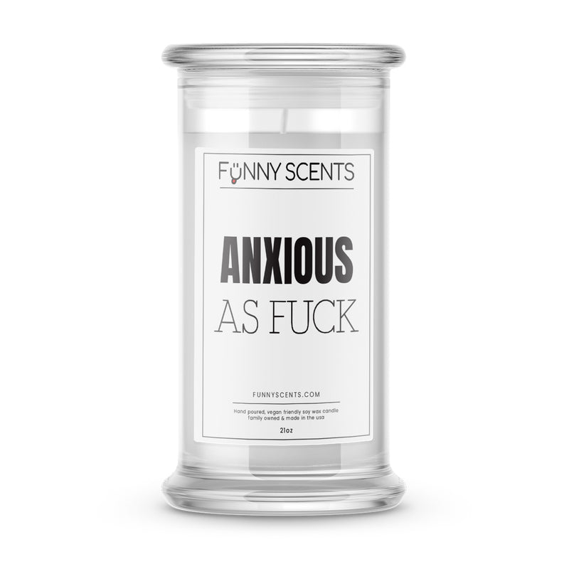 Anxious As Fuck Funny Candles
