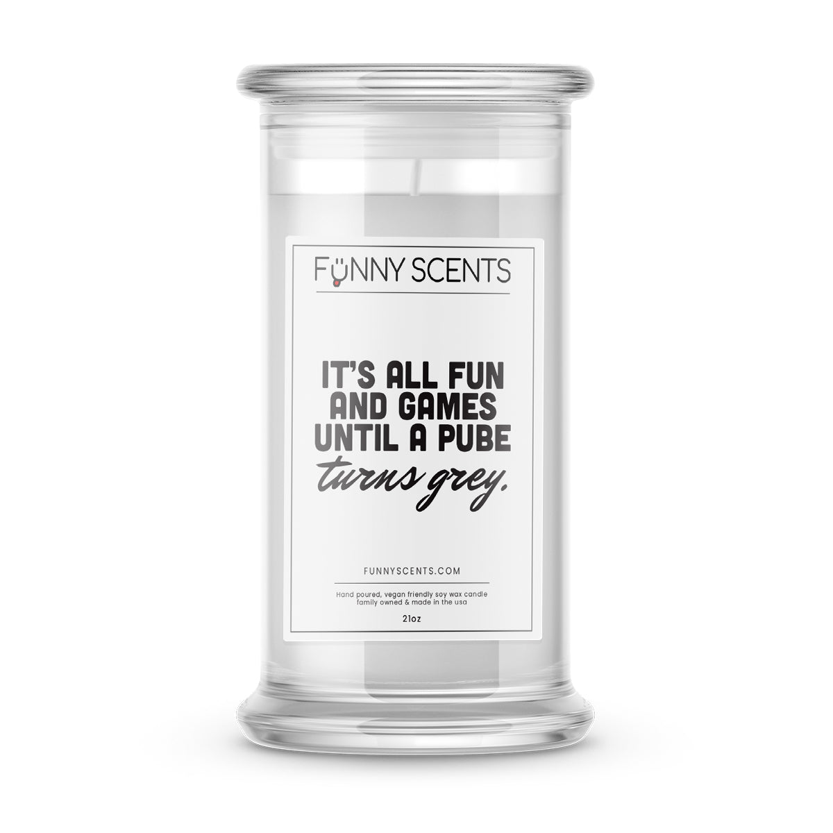 It's  all fun and games until a pube turnes grey. Funny Candles