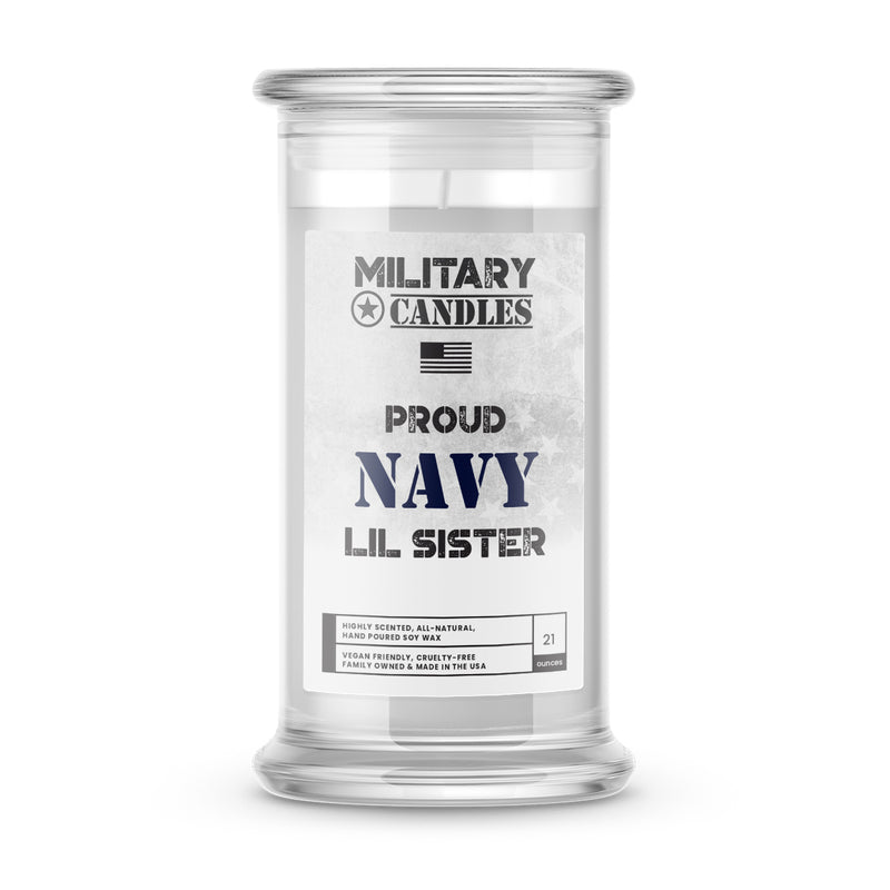 Proud NAVY Lil Sister | Military Candles