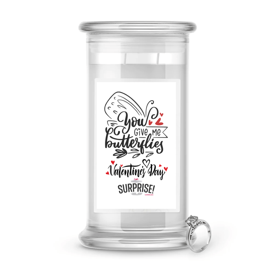 You Give me butterflies Valentine Day | Valentine's Day Surprise Jewelry Candles