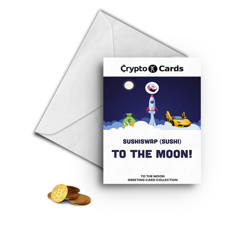 Sushiswap (SUSHI) To The Moon! Crypto Cards