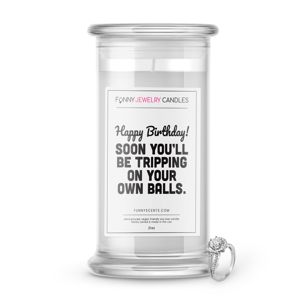 Happy Birthday! Soon You'll Be Trapping on Your Own Bills. Jewelry Funny Candles