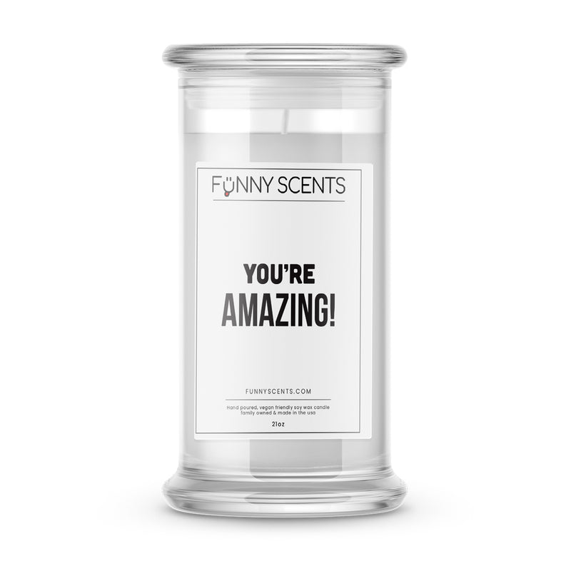 You're Amazing! Funny Candles