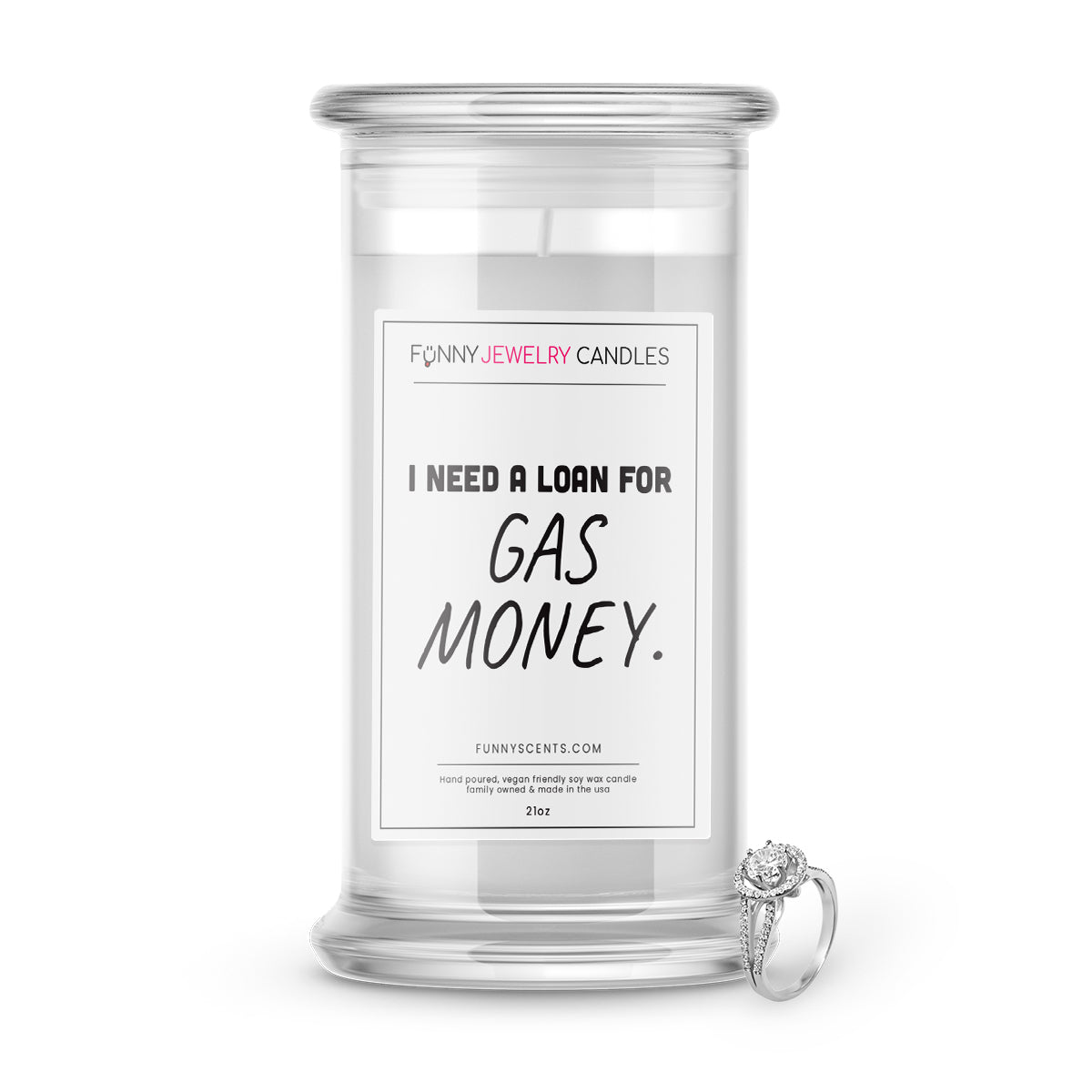 I Need a Loan For Gas Money. Jewelry Funny Candles