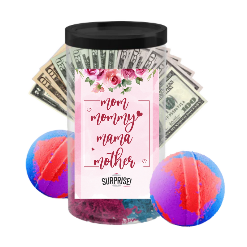 Mom Mommy Mama Mother | MOTHERS DAY CASH MONEY BATH BOMBS