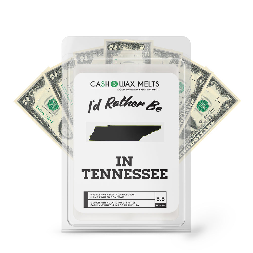 I'd rather be In Tennessee Cash Wax Melts