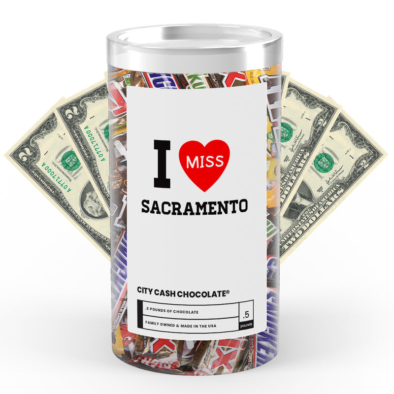 I miss Sacramento City Cash Chocolate